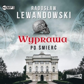 Wyprawa po śmierć. - Lewandowski Radosław