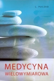 Medycyna wielowymiarowa (Uszkodzona okładka)