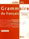 Grammaire du francais niveaux B1/B2 Evelyne Bérard