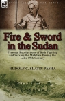 Fire and Sword in the Sudan Personal Recollections of Both Fighting and Slatin Pasha Rudolf C.