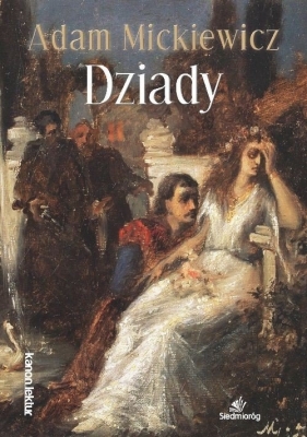 Dziady (tania lektura) - Adam Mickiewicz