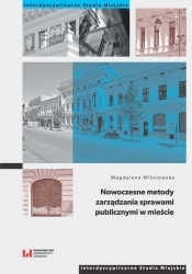 Nowoczesne metody zarządzania sprawami publicznymi w mieście - Wiśniewska Magdalena