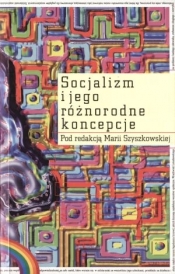 Socjalizm i jego różnorodne koncepcje