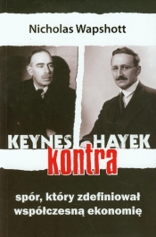 Keynes kontra Hayek - Wapshott Nicholas