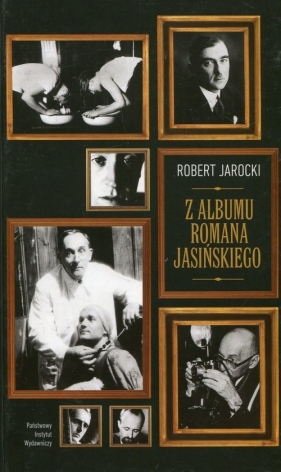 Z albumu Romana Jasińskiego - Jarocki Robert