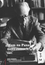 Mam na Pana nowy zamach - Jerzy Giedroyc