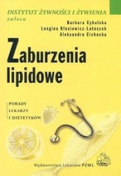 Zaburzenia lipidowe - Cybulska Barbara, Kłosiewicz-Latoszek Longina, Cichocka Aleksandra