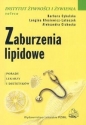 Zaburzenia lipidowe - Barbara Cybulska, Longina Kłosiewicz-Latoszek, Aleksandra Cichocka