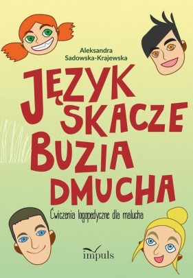 Język skacze buzia dmucha - Aleksandra Sadowska-Krajewska
