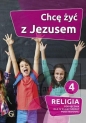 Religia 4 Chcę żyć z Jezusem Podręcznik