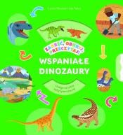 Zakręć, odkryj, przeczytaj! Wspaniałe dinozaury - Carole Bourset