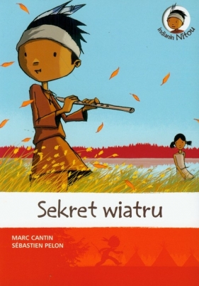 Indianin Nitou Sekret wiatru - Cantin Marc, Pelon Sebastien