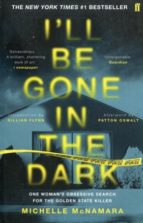 Ill Be Gone in the Dark - Michelle McNamara