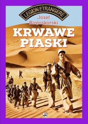 Krwawe piaski - Józef Białoskórski
