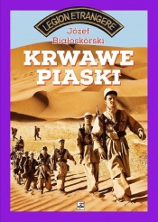 Krwawe piaski - Józef Białoskórski