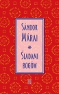 Śladami bogów - Sándor Márai, Sándor Márai