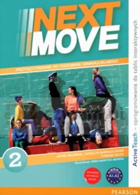 Next Move 2 Active Teach - Jayne Wildman, Carolyn Barraclough, Tomasz Siuta, Anna Badetko-Bereda
