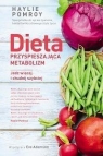 Dieta przyspieszająca metabolizm (Uszkodzona okładka) Haylie Pomroy, Eve Adamson
