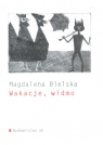 Wakacje widmo  Bielska Magdalena