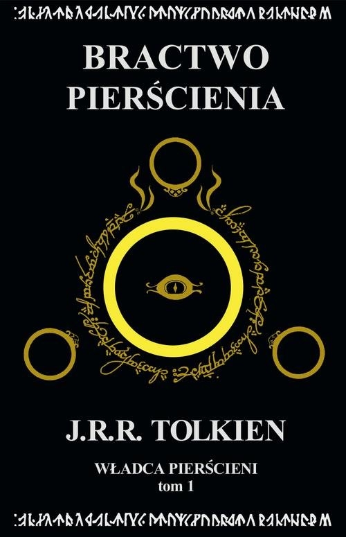 Władca Pierścieni Tom 1 Bractwo Pierścienia Tolkien J.R.R.