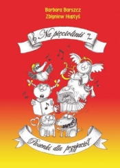 Na pięciolinii CD + Piosenki dla przyjaciół - Barbara Barszcz