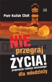 Nie przegraj życia