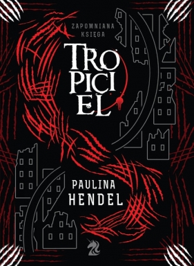 Tropiciel (wyd.2) - Hendel Paulina