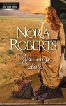 Na wagę złota  Roberts Nora