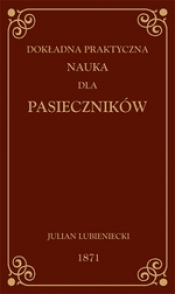 Dokładna praktyczna nauka dla pasieczników