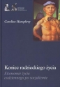 Koniec radzieckiego życia - Caroline Humphrey