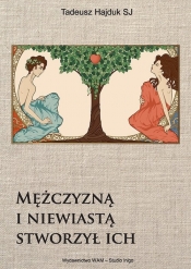 Mężczyzną i niewiastą stworzył ich (Audiobook)