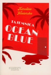 Tajemnica Ocean Blue - Karolina Winiarska