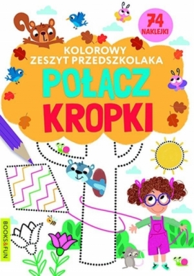 Kolorowy zeszyt przedszkolaka. Polacz kropki - Opracowanie zbiorowe