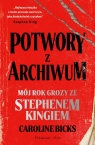  Potwory z archiwumMój rok grozy ze Stephenem Kingiem