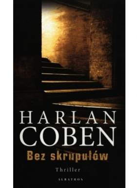 Bez skrupułów - Harlan Coben