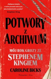Potwory z archiwum - Caroline Bicks