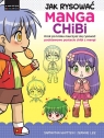 Jak rysować Manga Chibi Krok po kroku nauczysz się rysować podstawowe Whitten Samantha, Lee Jeannie