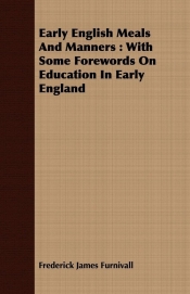 Early English Meals And Manners