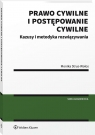 Prawo cywilne i postępowanie cywilne. Kazusy i metodyka rozwiązywania Monika Strus-Wołos