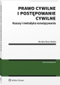 Prawo cywilne i postępowanie cywilne. Kazusy i metodyka rozwiązywania - Monika Strus-Wołos