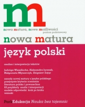 Nowa matura Język polski Analiza i interpretacja tekstów