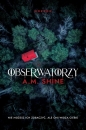 Obserwatorzy - A.M. Shine
