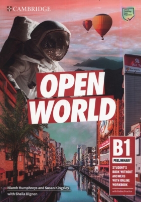 Open World Preliminary Student's Book without Answers with Online Workbook - Niamh Humphreys, Susan Kingsley, Dignen Sheila