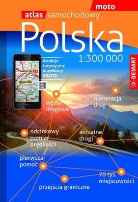 Atlas samochodowy Polski 1: 300 000 - Praca zbiorowa