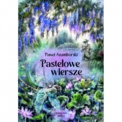 Pastelowe wiersze - Paweł Szamborski