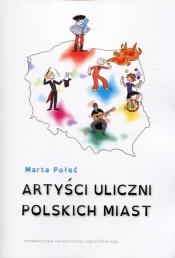 Artyści uliczni polskich miast - Marta Połeć