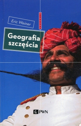 Geografia szczęścia - Eric Weiner