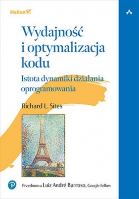 Wydajność i optymalizacja kodu - Richard Sites