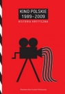 Kino polskie 1989-2009 Historia krytyczna