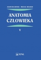 Anatomia człowieka Tom 5 - Adam Bochenek, Michał Reicher